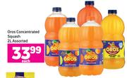 Oros Concentrated Squash Assorted-2Ltr Each