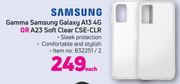 Samsung Galaxy Gamma A13 4G Or A23 Soft Clear CSE-CLR-Each