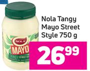 Nola Tangy Mayo Street Style-750g