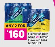 Flying Fish Beer Apple Or Lemon Flavoured Cans-For 2 x 6 x 500ml