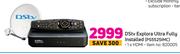 DSTV Explora Ultra Fully Installed PS5525IMC