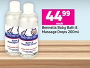 Bennetts Baby Bath & Massage Drops-200ml Each 