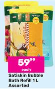 Satiskin Bubble Bath Refill Assorted-1L Each