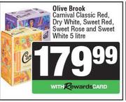 Olive Brook Carnival Classic Red, Dry White, Sweet Red,Rose & Sweet White-5L Each