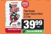 Top Score Super Maize Meal-2.5kg