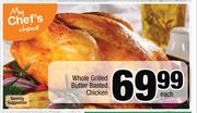 Whole Grilled Butter Basted Chicken-Each