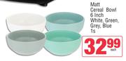 Matt Cereal Bowl 6 Inch (White, Green, Grey, Blue)-Each