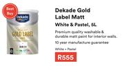 Dekade Gold Label Matt White & Pastel-5L