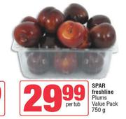 Spar Frreshline Plums Value Pack-750g Per Tub