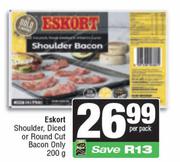 Eskort Shoulder, Diced Or Round Cut Bacon Only-200g Per Pack