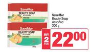 SaveMor Beauty Soap Assorted-For 2 x 300g
