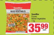 SaveMor Frozen Mixed Vegetables-1Kg Each