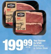 Your Butcher By Spar Beef Rump Or Sirloin Steak-Per Kg
