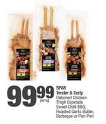 Spar Tender & Tasty Deboned Chicken Thigh Espetada Sweet Chilli BBQ,Roasted Garlic Butter-Per Kg
