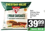 Fry's Everyday Value Braai Or Spicy Sausages-8 Per Pack