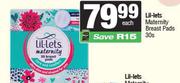 Lil-Lets Maternity Breast Pads-30s