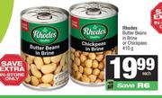 Rhodes Butter Beans In Brine Or Chickpeas-410g Each
