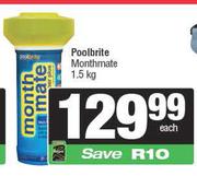 Poolbrite Monthmate-1.5kg Each