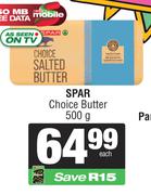 Spar Choice Butter-500g