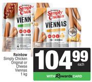 Rainbow Simply Chicken Original Or Cheese Viennas-1kg Each