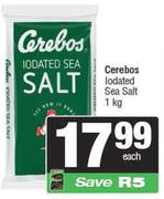 Cerebos Iodated Sea Salt-1Kg