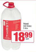 Thirsti Still Water-5L Each