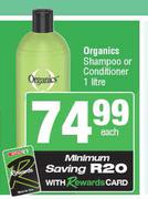 Organics Shampoo Or Conditioner-1L Each