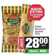 Polana Macaroni Or Spaghetti-For 2 x 500g