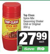 Top Class Spice Mix Seasoning Shaker Chilli Or Original-350g