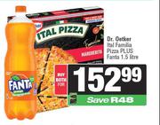 Dr.Oetker Ital Familia Pizza Plus Fanta 1.5L-For Both