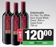 Unbelievable Dry Red,White,Semi Sweet White,Sweet Red Or Sweet Rose-For 3 x 750ml