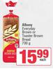 Albany Everyday Brown Or Toaster Brown Bread-700g Each
