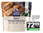 Farmer Brown Frozen Chicken Breast Fillets-1Kg