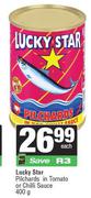 Lucky Star Pilchards In Tomato Or Chilli Sauce-400g