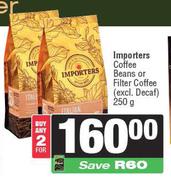 Importers Coffee Beans Or Filter Coffee-For 2 x 250g