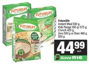 Futurelife Instant Meal 500g,Kids Range 350g/375g,Crunch 425g,Zero 500g Or Bran 460g-Each