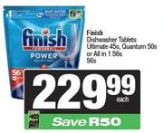 Finish Dishwasher Tablets Ultimate 45s,Quantum 50s Or All In 1 56s-Each