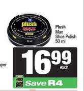 Plush Max Shoe Polish-50ml