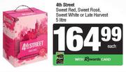 4th Street Sweet Red, Sweet Rose, Sweet White Or Late Harvest-5Ltr Each