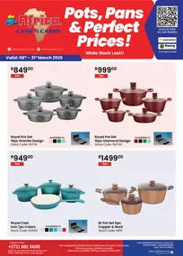 Africa Cash and Carry : Pots, Pans & Perfect Prices (08 March - 31 March 2025 While Stocks Last)