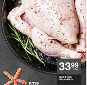 Bulk Fresh Whole Birds-Per Kg