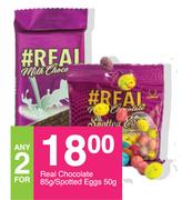 Real Chocolate-85g/Spotted Eggs 50g-For Any 2