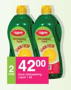 Save Dishwashing Liquid-For 2 x 1.5Ltr