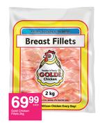 Goldi Chicken Fillets-2Kg Each