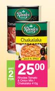 Rhodes Tomato & Onion Mix/Chakalaka-For Any 2 x 410g