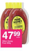 Hilton Honey Pure-500g Each
