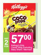 Kellogg's Kids Cereal 350g (Excluding Baby Shark/Mermaid)-For Any 2
