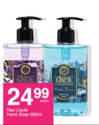 Dex Liquid Hand Soap-500ml Each