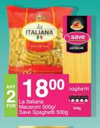 La Italiana Macaroni 500g/ Save Spagheti 500g-For Any 2