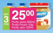 Purity Juice 200ml/Purity Pouch 10g/Purity Jars 125ml-For Any 3